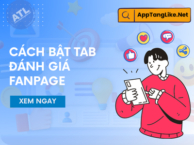 Hướng dẫn bật Tab đánh giá Fanpage Facebook