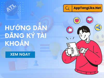 Hướng dẫn đăng ký tài khoản hệ thống App Tăng Like